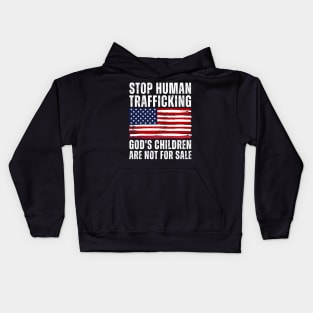 Stop Human Trafficking, God's Children Are Not For Sale US American Flag Kids Hoodie